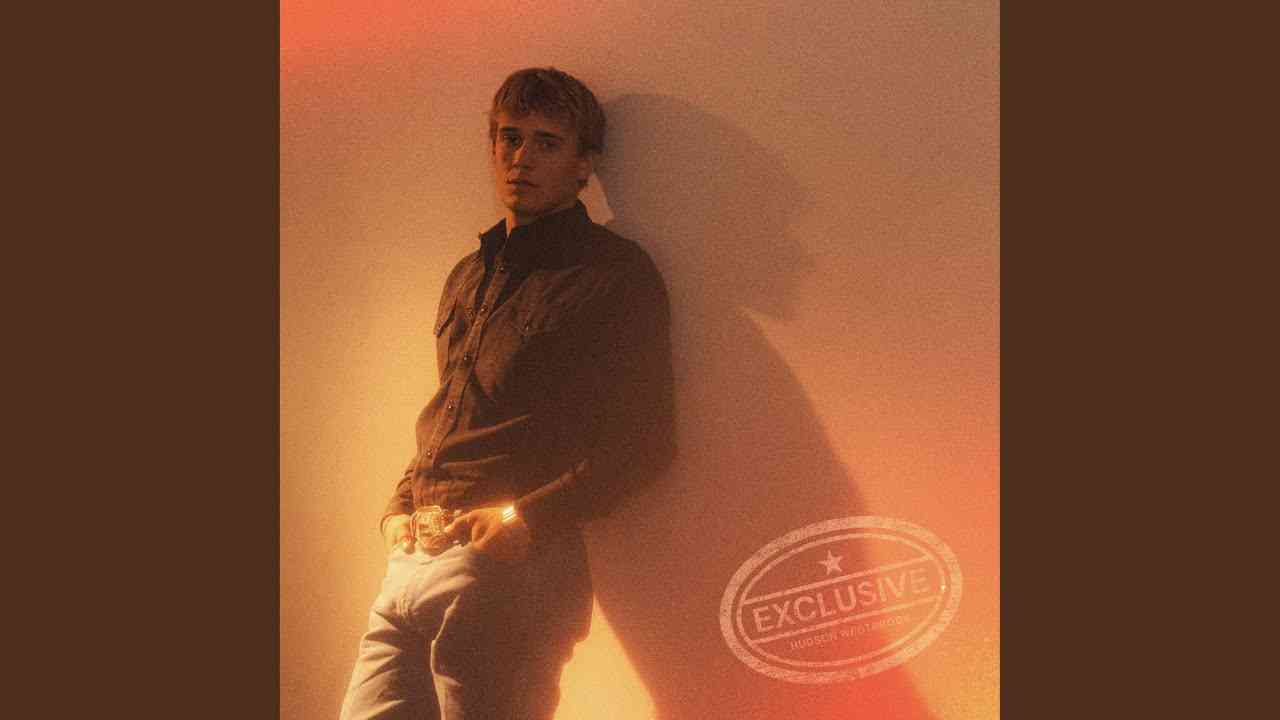 LMWYL Lyrics – Hudson Westbrook