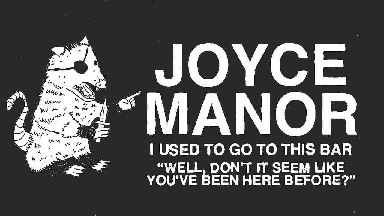 Well, Don’t It Seem Like You’ve Been Here Before? Lyrics – Joyce Manor