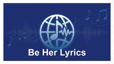 Be Her Lyrics – Ella Langley | Dandelion