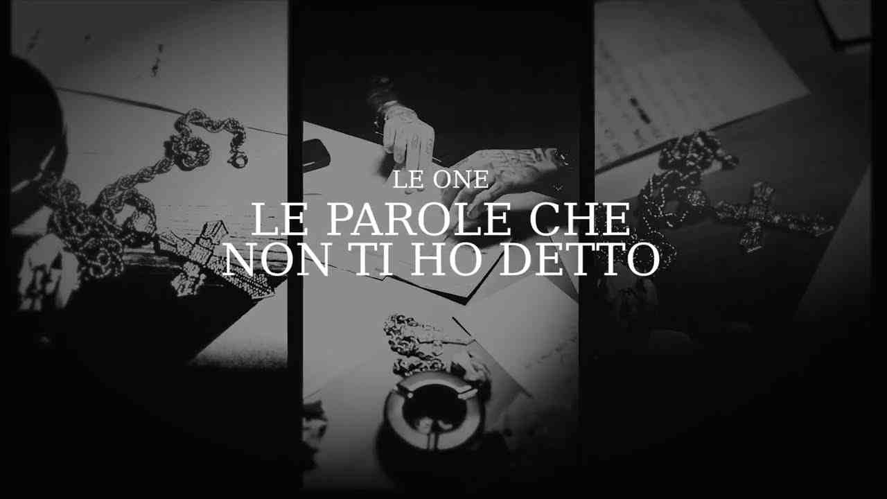 LE PAROLE CHE NON TI HO DETTO Lyrics English Translation – Le-one