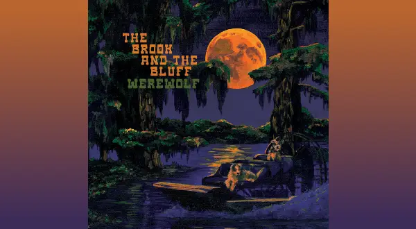 Get By Lyrics - The Brook And The Bluff | Werewolf
